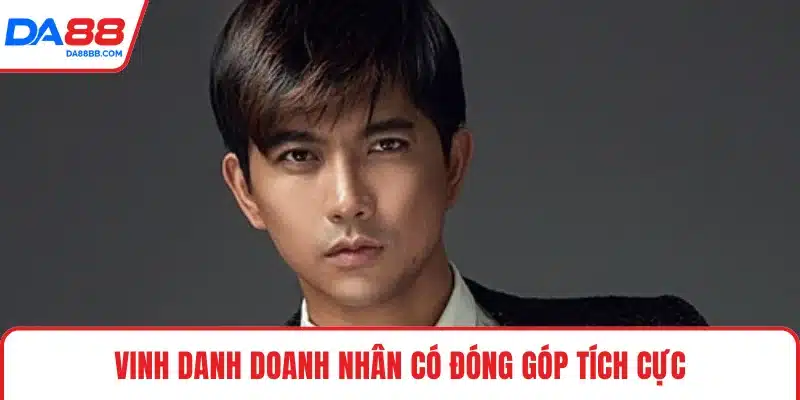 Vinh danh doanh nhân có đóng góp tích cực